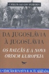 Da Jugosl�via � Jugosl�via