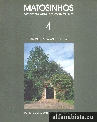 Matosinhos - Monografia do Concelho