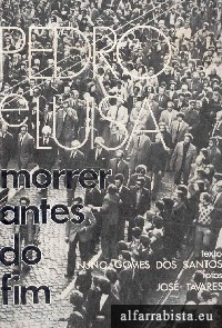 Pedro e Lu�sa, morrer antes do fim