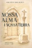 Nossa Alma I Nossa Tierra - Antnio Maria Mourinho