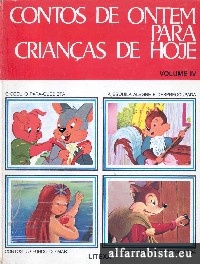 Contos de ontem para crianas de hoje - Vol. IV