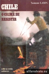 Chile, o crime de resistir