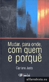 Mudar, para onde, com quem e porqu