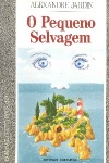 O pequeno selvagem