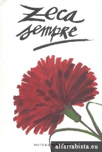 Zeca sempre