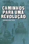 Caminhos para uma revoluo