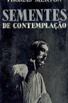 Sementes de contempla��o