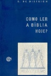 Como ler a Bblia hoje?