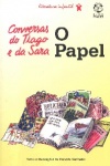 Conversas do Tiago e da Sara - O Papel