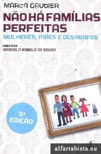 N�o h� fam�lias perfeitas