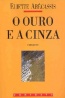 O ouro e a cinza