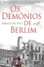 Os dem�nios de Berlim