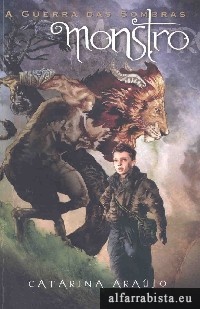A Guerra das Sombras - Monstro