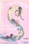 O movimento no jardim de inf�ncia