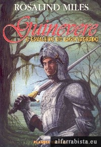 Guinevere - O cavaleiro do lago sagrado