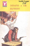 Desafio a um bandido