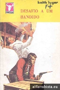 Desafio a um bandido