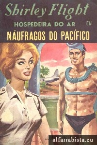 Shirley Flight, Hospedeira do ar - Nufragos do Pacfico