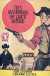 Trs vagabundos em Santo Antnio