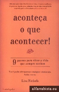 Acontea o que acontecer!