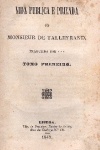 Vida p�blica e privada de Monsieur de Talleyrand 