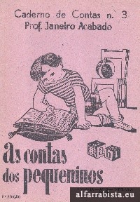 As contas dos pequeninos