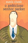 O ambicioso Senhor Parker