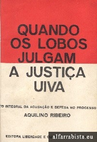 Quando os lobos julgam a justi�a uiva