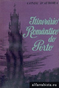 Itinerrio Romntico do Porto