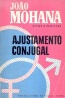 Ajustamento conjugal - Joo Mohana