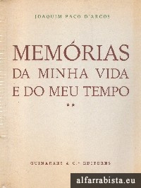 Mem�rias da minha vida e do meu tempo - Vol. II