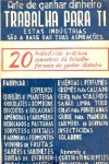 Trabalha para ti