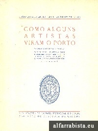 Como alguns artistas viram o Porto