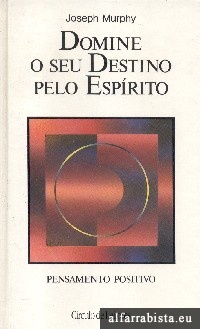 Domine o seu destino pelo esprito