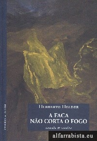 A faca n�o corta o fogo