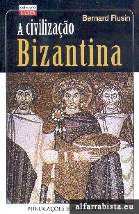 A civiliza��o Bizantina