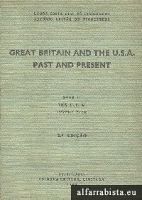 Great Britain and the U.S.A. Past and Present
