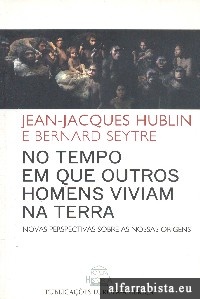 No tempo em que outros homens viviam na Terra