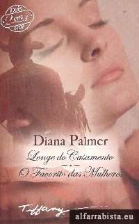 Longe do Casamento [e] O Favorito das Mulheres