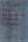 Histria das Freguesias e Concelhos de Portugal - 20 Vols.