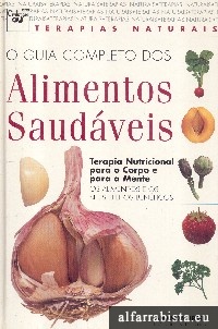O Guia Completo dos Alimentos Saudveis