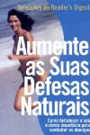 Aumente as suas defesas naturais