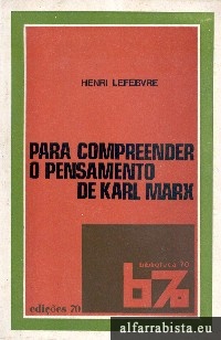 Para compreender o pensamento de Karl Marx