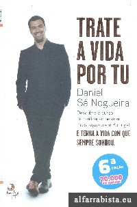 Trate a vida por tu
