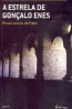 A estrela de Gon�alo Enes