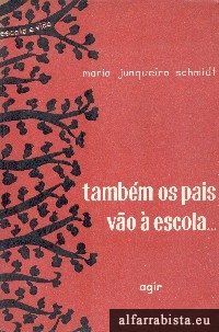 Tamb�m os pais v�o � escola...