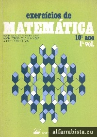 Exerccios de matemtica - 10. ano - 1. Vol.