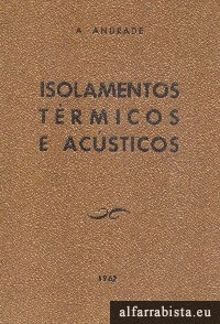 Isolamentos t�rmicos e ac�sticos
