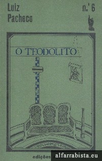 O Teodolito e a Velha Casa