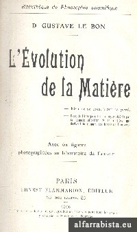 L�Evolution de la Mati�re